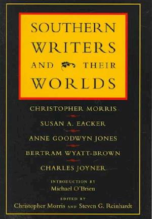 Southern Writers and Their Worlds