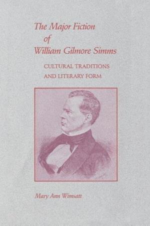 Major Fiction of William Gilmore SIMMs