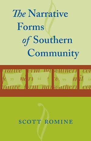 Narrative Forms of Southern Community