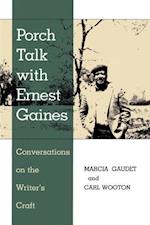 Porch Talk with Ernest Gaines