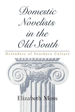 Domestic Novelists in the Old South