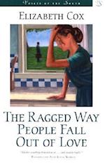 The Ragged Way People Fall Out of Love