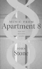 Music from Apartment 8: New and Selected Poems 