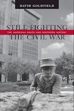 Still Fighting the Civil War
