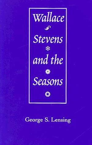 Wallace Stevens and the Seasons