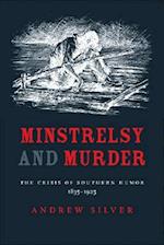 Minstrelsy and Murder