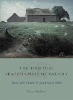 The Habitual Peacefulness of Gruchy