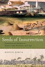 Seeds of Insurrection
