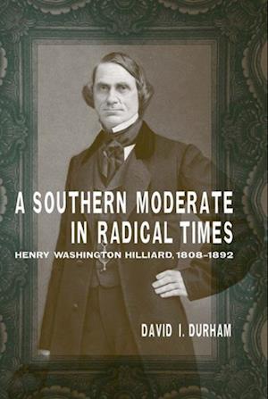 Southern Moderate in Radical Times