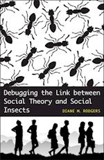 Debugging the Link between Social Theory and Social Insects