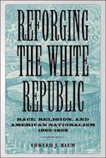 Reforging the White Republic