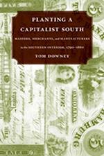Planting a Capitalist South