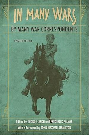 In Many Wars, by Many War Correspondents