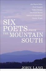 Six Poets from the Mountain South