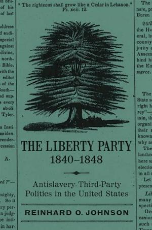 Liberty Party, 1840-1848