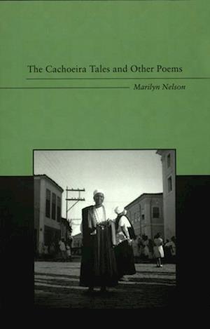 Cachoeira Tales and Other Poems