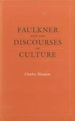 Faulkner and the Discourses of Culture