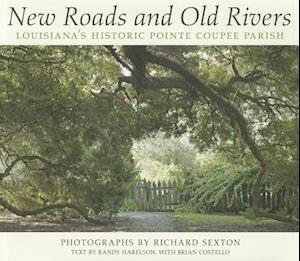 New Roads and Old Rivers