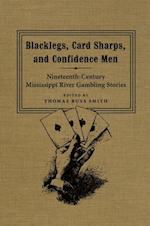 Blacklegs, Card Sharps, and Confidence Men