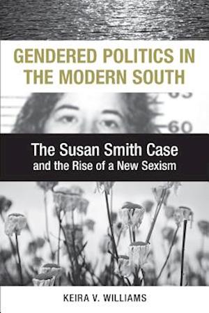 Gendered Politics in the Modern South