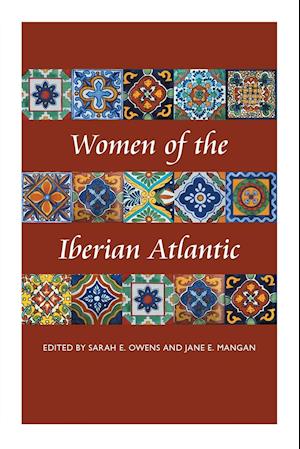 Women of the Iberian Atlantic