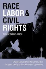 Race, Labor, and Civil Rights