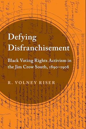 Defying Disfranchisement