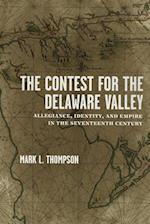 The Contest for the Delaware Valley