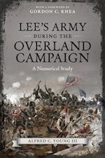 Lee's Army during the Overland Campaign