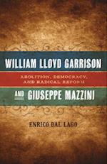 William Lloyd Garrison and Giuseppe Mazzini