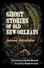 Ghost Stories of Old New Orleans