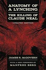 Anatomy of a Lynching: The Killing of Claude Neal (Updated) 