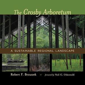 The Crosby Arboretum