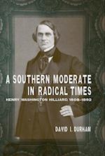 Southern Moderate in Radical Times