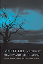 Emmett Till in Literary Memory and Imagination