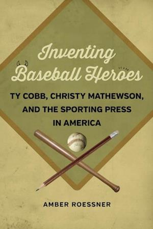 Inventing Baseball Heroes