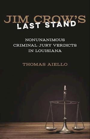 Jim Crow's Last Stand