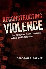 Reconstructing Violence