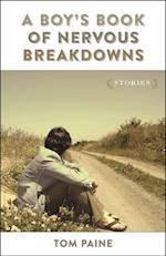 Boy's Book of Nervous Breakdowns