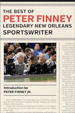 Best of Peter Finney, Legendary New Orleans Sportswriter
