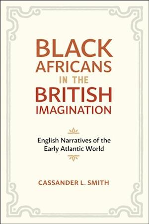 Black Africans in the British Imagination