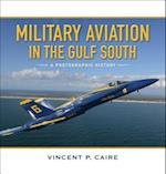 Military Aviation in the Gulf South