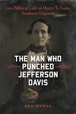 Man Who Punched Jefferson Davis