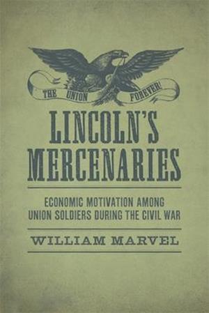 Lincoln's Mercenaries