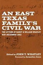 An East Texas Family's Civil War