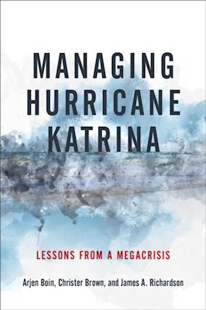 Managing Hurricane Katrina