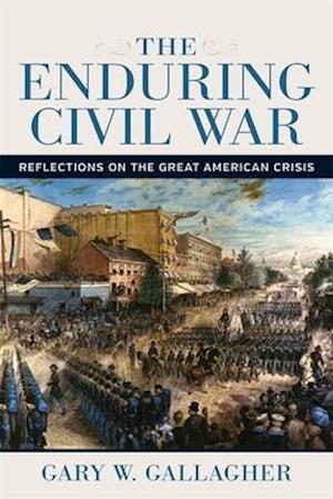 The Enduring Civil War