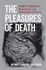 The Pleasures of Death