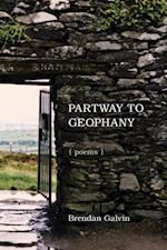 Partway to Geophany