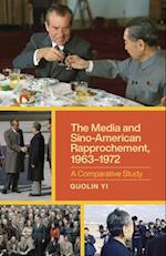 Media and Sino-American Rapprochement, 1963-1972